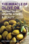 The Miracle of Olive Oil