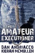 The Amateur Executioner