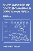 Genetic Algorithms and Genetic Programming in Computational Finance