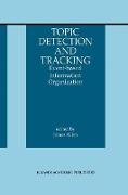 Topic Detection and Tracking