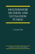 Multisensor Decision And Estimation Fusion