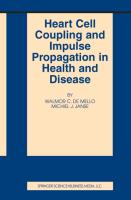 Heart Cell Coupling and Impulse Propagation in Health and Disease