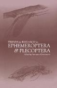 Trends in Research in Ephemeroptera and Plecoptera