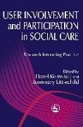 User Involvement and Participation in Social Care