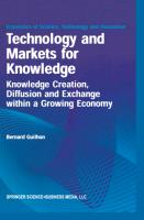 Technology and Markets for Knowledge
