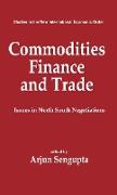 Commodities, Finance and Trade