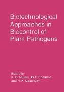 Biotechnological Approaches in Biocontrol of Plant Pathogens