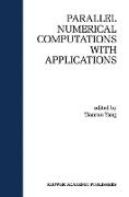 Parallel Numerical Computation with Applications