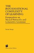 The Informational Complexity of Learning