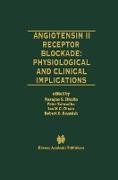 Angiotensin II Receptor Blockade Physiological and Clinical Implications