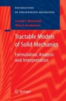 Tractable Models of Solid Mechanics