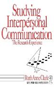 Studying Interpersonal Communication