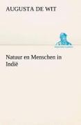 Natuur en Menschen in Indië