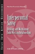 Interpersonal Savvy: Building and Maintaining Solid Working Relationships