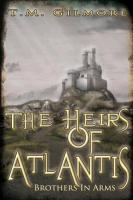 The Heirs of Atlantis: Brothers in Arms