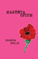Magenta Opium