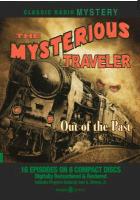 The Mysterious Traveler: Out of the Past