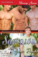 Sampson [Resistant Omegas 10] (Siren Publishing Menage Amour Manlove)