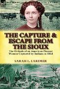 The Capture and Escape from the Sioux