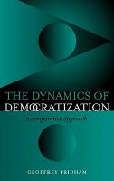 Dynamics of Democratization: A Comparative Approach