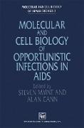 Molecular and Cell Biology of Opportunistic Infections in AIDS