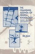 The Changing Agenda of Israeli Sociology: Theory, Ideology, and Identity