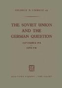 The Soviet Union and the German Question September 1958 ¿ June 1961