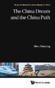 CHINA DREAM AND THE CHINA PATH, THE