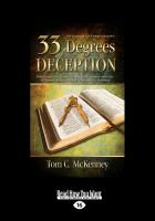 33 Degrees of Deception: An Expose of Freemasonry (Large Print 16pt)