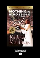 Nothing Is Impossible with God (Large Print 16pt)