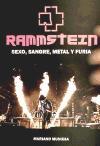 Rammstein : sexo, sangre, metal y furia