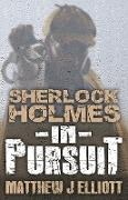 Sherlock Holmes In Pursuit