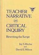 Teacher Narrative as Critical Inquiry