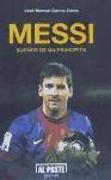 Messi : sueños de un principito