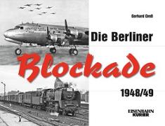 Die Berliner Blockade 1948/1949