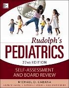 Rudolph's Pediatrics: Self-Assessment and Board Review