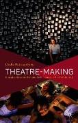 Theatre-Making