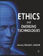 Ethics and Emerging Technologies