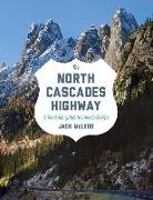 The North Cascades Highway