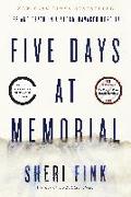 Five Days at Memorial