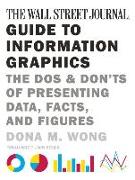 The Wall Street Journal Guide to Information Graphics