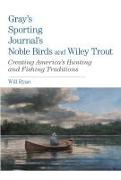 Gray's Sporting Journal's Noble Birds and Wily Trout