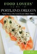 Food Lovers' Guide to (R) Portland, Oregon