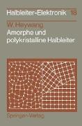 Amorphe und polykristalline Halbleiter