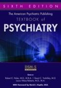 The American Psychiatric Publishing Textbook of Psychiatry