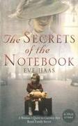 The Secrets of the Notebook: A Woman's Quest to Uncover Her Royal Family Secret