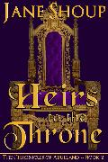 Heirs to the Throne: The Chronicles of Azulland - Book 2