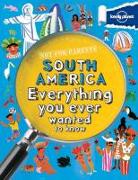 Not for Parents South America: Everything You Ever Wanted to Know