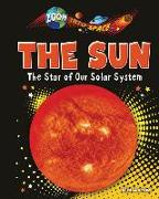 The Sun: The Star of Our Solar System