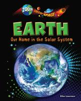 Earth: Our Home in the Solar System